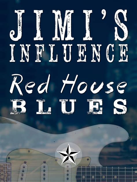  Red House Blues: Bir Akustik Gitar Şöleni ve Hüzünlü Vokallerin Buluştuğu Bir Şarkı